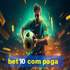 bet10 com paga